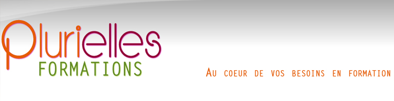 You are currently viewing Plurielles Formations : au coeur de vos besoins en formation